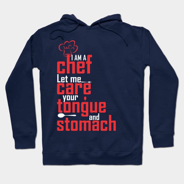 I am a Chef. Limitted Eddition Hoodie by ZONZON